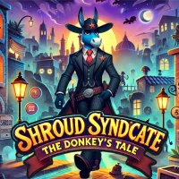 Shroud Syndicate- The Donkey's